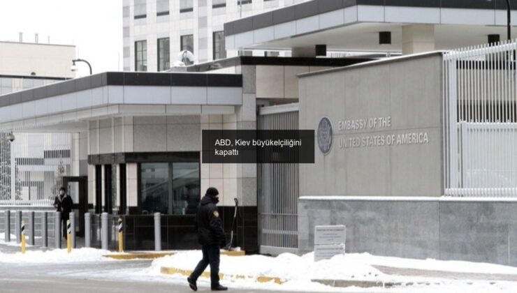 ABD, Kiev büyükelçiliğini kapattı