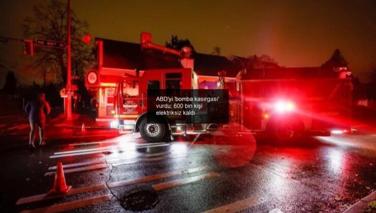 ABD’yi ‘bomba kasırgası’ vurdu: 600 bin kişi elektriksiz kaldı