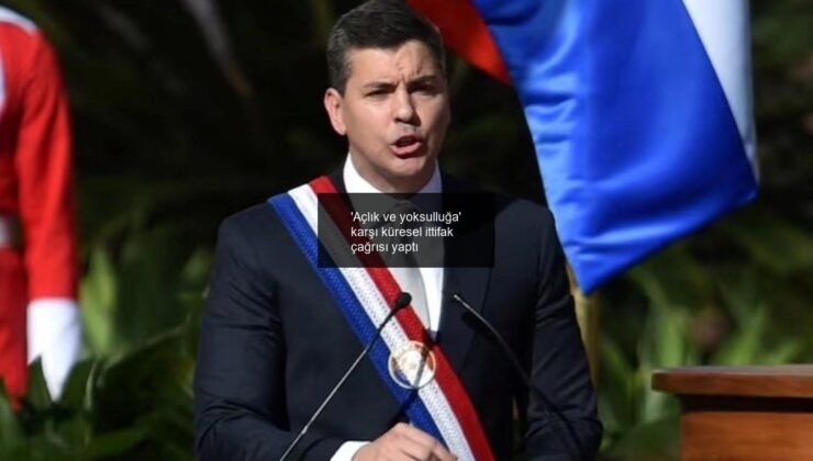 ‘Açlık ve yoksulluğa’ karşı küresel ittifak çağrısı yaptı