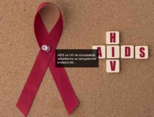 AIDS ve HIV ile mücadelede ‘etiketlenme ve damgalanma’ endişesi etkili oluyor