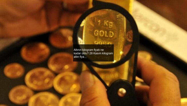 Altının kilogram fiyatı ne kadar oldu? 28 Kasım kilogram altın fiyatı…