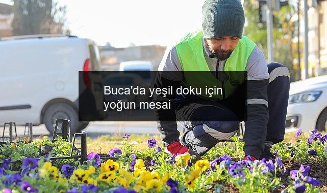 Buca’da yeşil doku için yoğun mesai