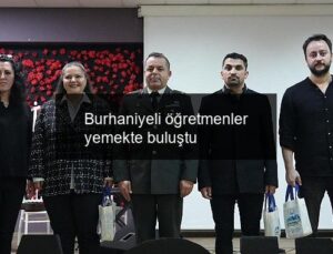 Burhaniyeli öğretmenler yemekte buluştu