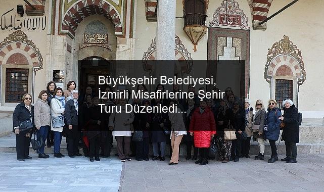 Büyükşehir Belediyesi, İzmirli Misafirlerine Şehir Turu Düzenledi