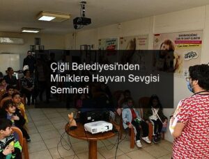 Çiğli Belediyesi’nden Miniklere Hayvan Sevgisi Semineri