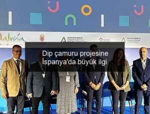 Dip çamuru projesine İspanya’da büyük ilgi