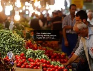Gıda fiyatlarındaki yükseliş durdurulamıyor: Fiyatlar 54 ayın en yüksek seviyesinde!