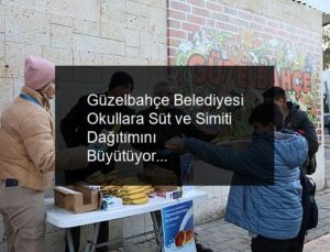 Güzelbahçe Belediyesi Okullara Süt ve Simiti Dağıtımını Büyütüyor