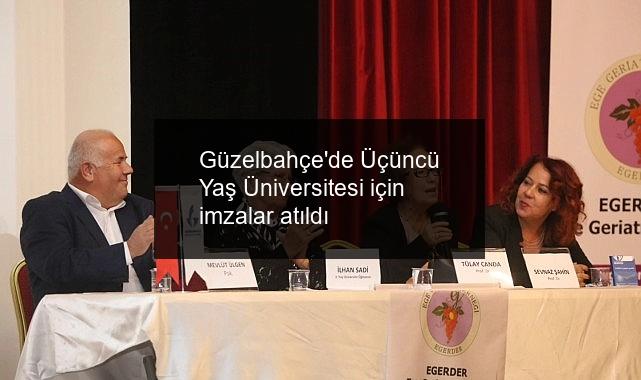 Güzelbahçe’de Üçüncü Yaş Üniversitesi için imzalar atıldı