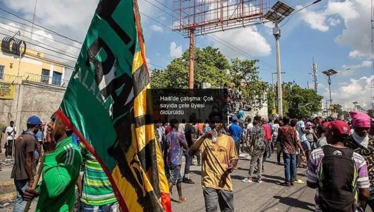 Haiti’de çatışma: Çok sayıda çete üyesi öldürüldü