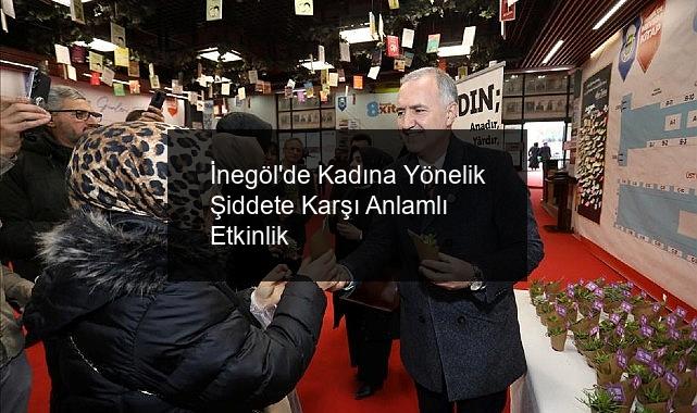 İnegöl’de Kadına Yönelik Şiddete Karşı Anlamlı Etkinlik