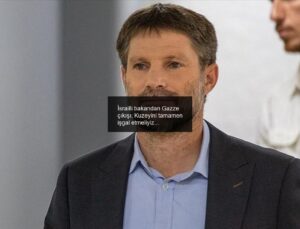 İsrailli bakandan Gazze çıkışı: Kuzeyini tamamen işgal etmeliyiz