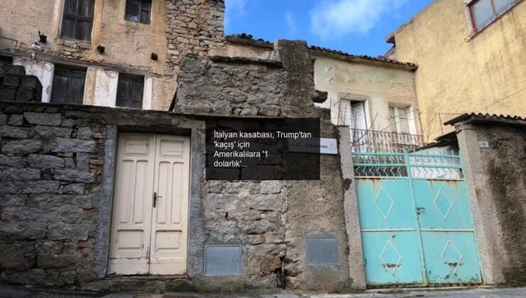 İtalyan kasabası, Trump’tan ‘kaçış’ için Amerikalılara ‘1 dolarlık’ evler sunuyor