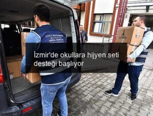 İzmir’de okullara hijyen seti desteği başlıyor