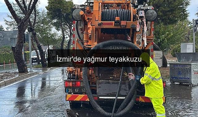 İzmir’de yağmur teyakkuzu