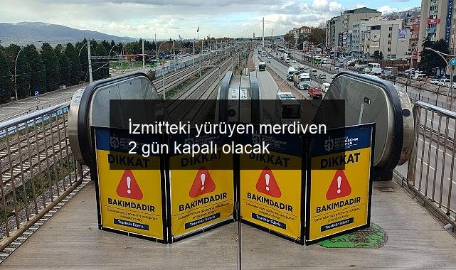 İzmit’teki yürüyen merdiven 2 gün kapalı olacak