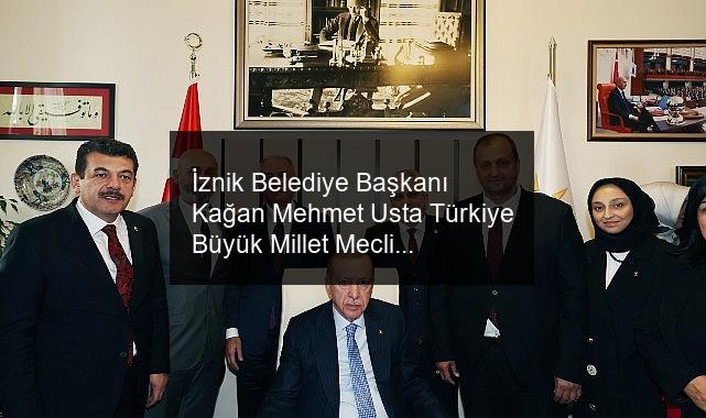 İznik Belediye Başkanı Kağan Mehmet Usta Türkiye Büyük Millet Meclisi’nde Cumhurbaşkanı Recep Tayyip Erdoğan ile görüştü