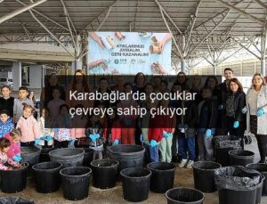 Karabağlar’da çocuklar çevreye sahip çıkıyor