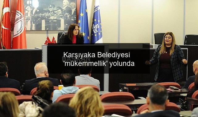 Karşıyaka Belediyesi ‘mükemmellik’ yolunda