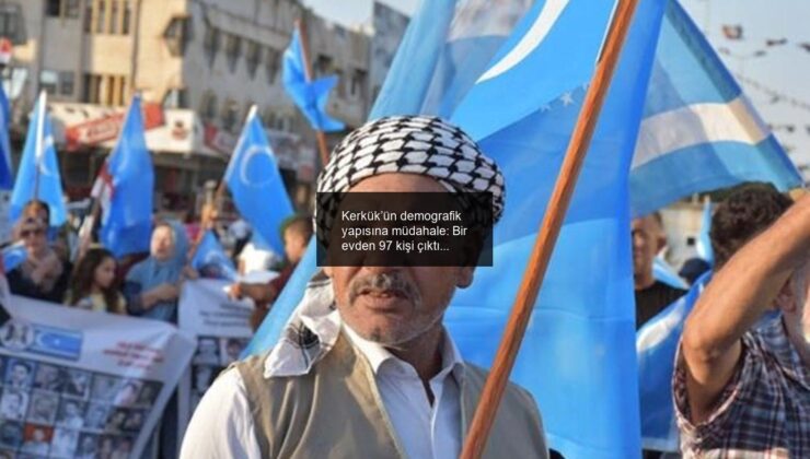 Kerkük’ün demografik yapısına müdahale: Bir evden 97 kişi çıktı