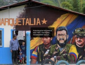 Kolombiya’da hükümet ile eski FARC mensupları, müzakerelere başlıyor