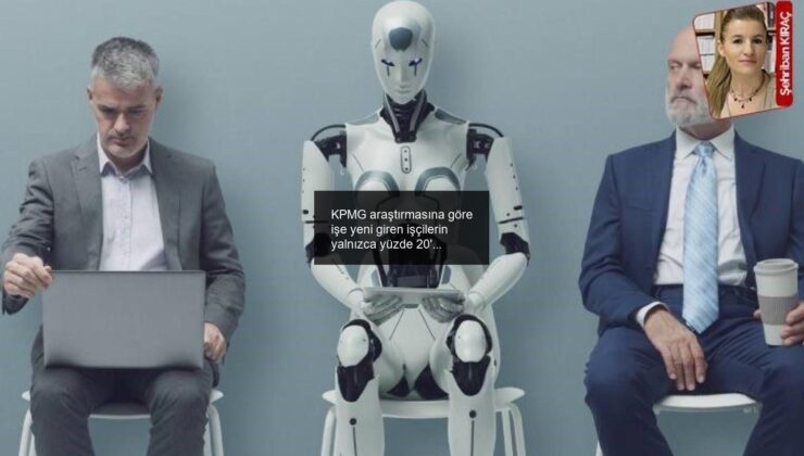 KPMG araştırmasına göre işe yeni giren işçilerin yalnızca yüzde 20’si GenAI’yi kullanıyor