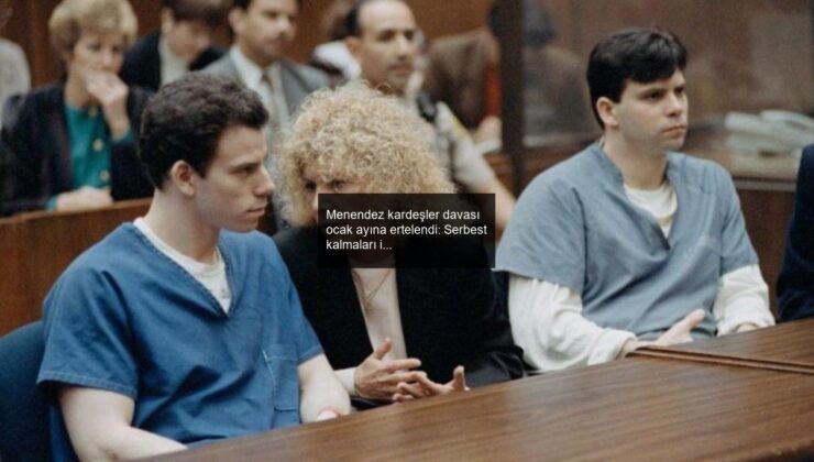 Menendez kardeşler davası ocak ayına ertelendi: Serbest kalmaları için üç ihtimal var