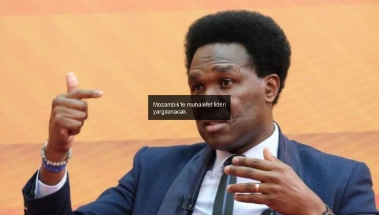 Mozambik’te muhalefet lideri yargılanacak