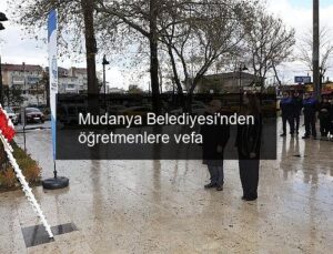 Mudanya Belediyesi’nden öğretmenlere vefa