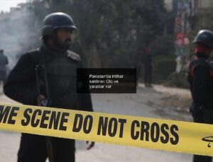Pakistan’da intihar saldırısı: Ölü ve yaralılar var