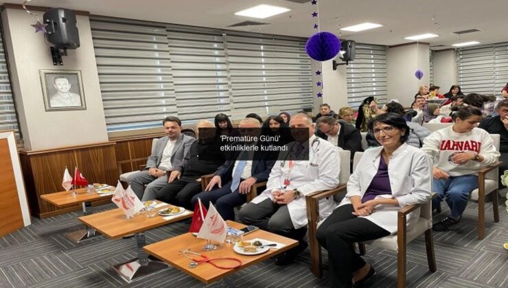 ‘Prematüre Günü’ etkinliklerle kutlandı