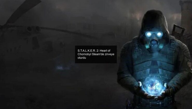 S.T.A.L.K.E.R. 2: Heart of Chornobyl Steam’de zirveye oturdu