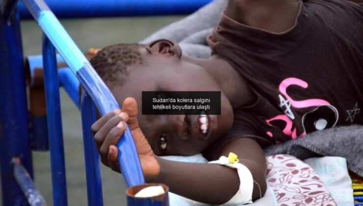 Sudan’da kolera salgını tehlikeli boyutlara ulaştı