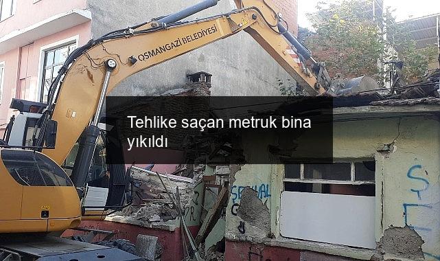 Tehlike saçan metruk bina yıkıldı