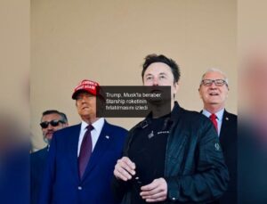 Trump, Musk’la beraber Starship roketinin fırlatılmasını izledi