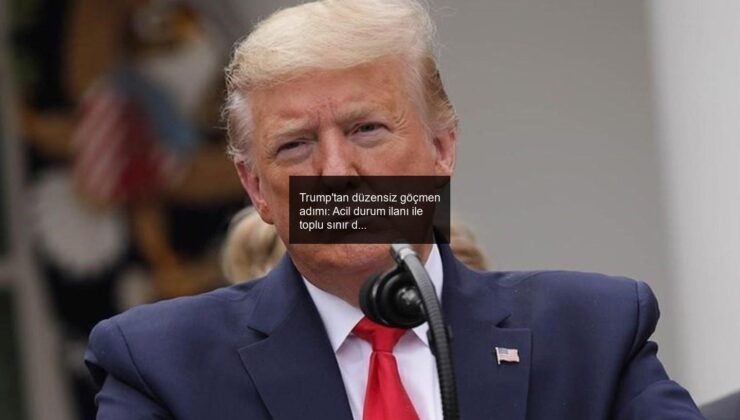 Trump’tan düzensiz göçmen adımı: Acil durum ilanı ile toplu sınır dışı edilecek