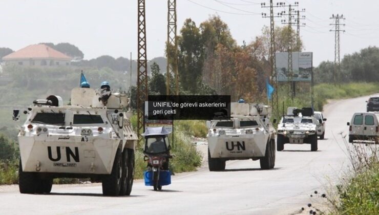 UNIFIL’de görevli askerlerini geri çekti