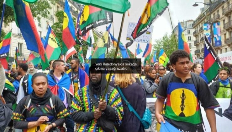 Yeni Kaledonya’da sokağa çıkma yasağı uzatıldı