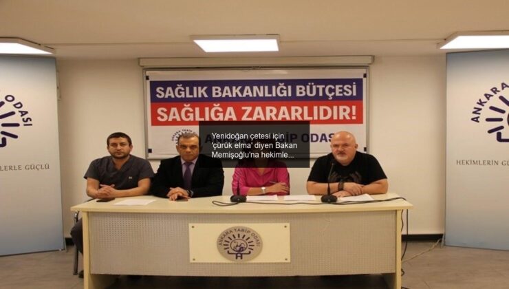 Yenidoğan çetesi için ‘çürük elma’ diyen Bakan Memişoğlu’na hekimlerden tepki: ‘Ağacı kurtçuklar sarmıştır’