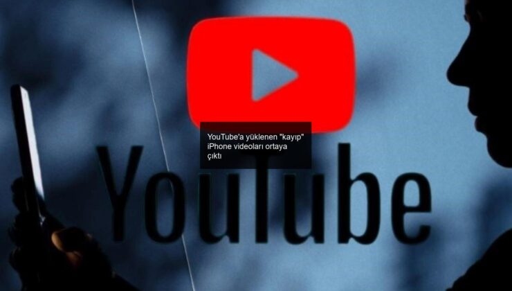 YouTube’a yüklenen “kayıp” iPhone videoları ortaya çıktı