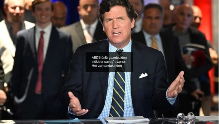 ABD’li ünlü gazeteciden ‘nükleer savaş’ uyarısı: Her zamandakinden daha yakın