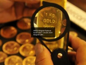 Altının kilogram fiyatı ne kadar oldu? 3 Aralık 2024 kilogram altın fiyatı…