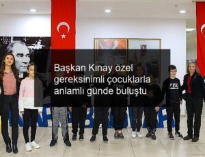 Başkan Kınay özel gereksinimli çocuklarla anlamlı günde buluştu