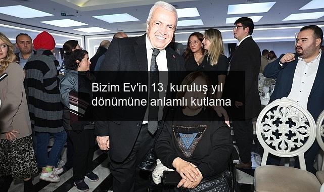 Bizim Ev’in 13. kuruluş yıl dönümüne anlamlı kutlama