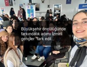 Büyükşehir öncülüğünde farkındalık adımı İzmirli gençler “fark edil-fark ettir” diyerek buluştu