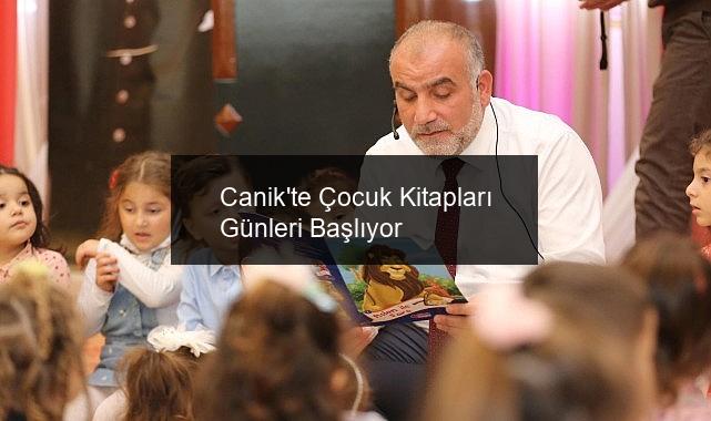 Canik’te Çocuk Kitapları Günleri Başlıyor