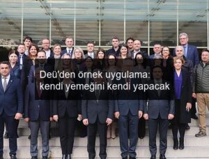Deü’den örnek uygulama: kendi yemeğini kendi yapacak