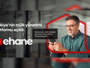 Ehane.com, mülk yönetimi alanında Türkiye’de bir ilki gerçekleştirmek için yayında
