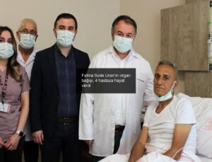 Fatma Sude Uran’ın organ bağışı, 4 hastaya hayat verdi
