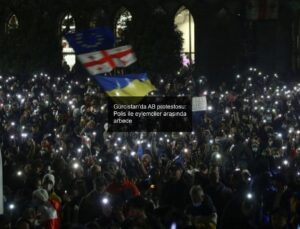 Gürcistan’da AB protestosu: Polis ile eylemciler arasında arbede